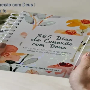 365 dias de conexão com Deus – Transforme sua fé