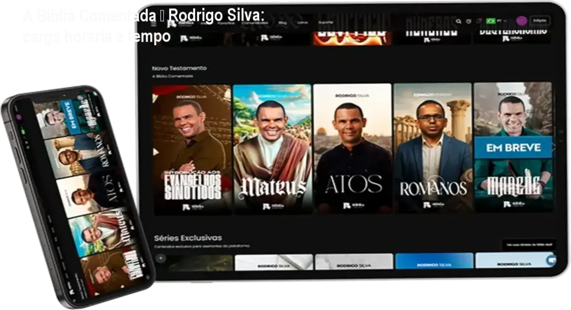A Bíblia Comentada de Rodrigo Silva – cronograma de estudos e carga horária