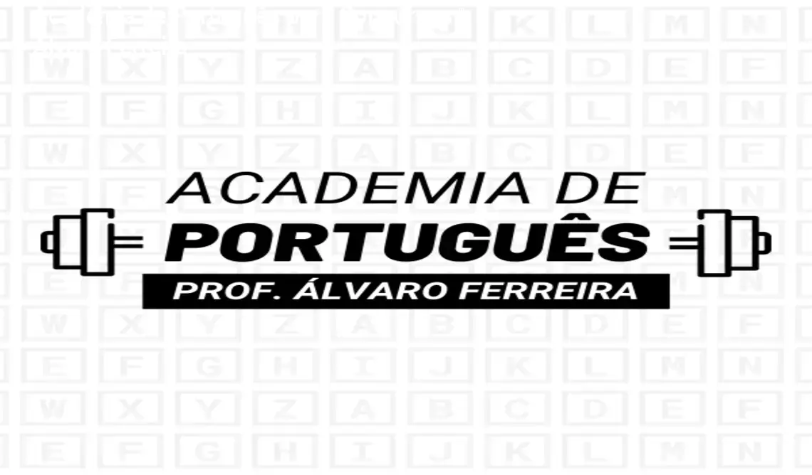 Academia de Português para Concursos – Álvaro Ferreira 1 Academia de Português para Concursos – Álvaro Ferreira