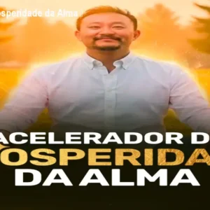 Acelerador de Prosperidade da Alma – Como Comprar?