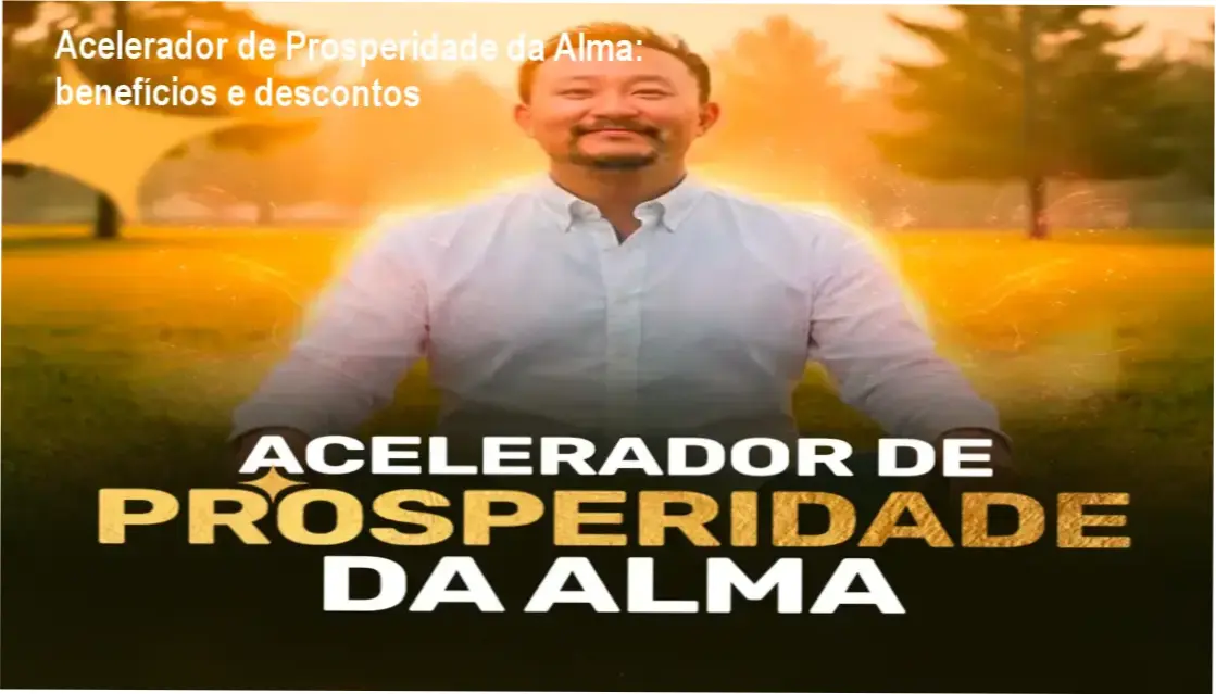 Imagem ilustrando o Acelerador de Prosperidade da Alma com destaque para ofertas e cupons de desconto