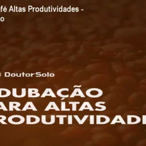 Adubação Café Altas Produtividades - Guia completo