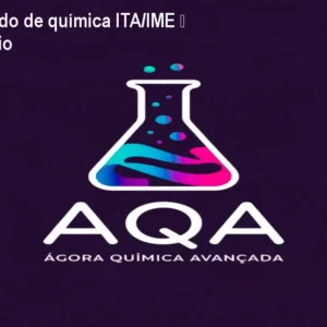 Curso avançado de química ITA/IME – acesso vitalício