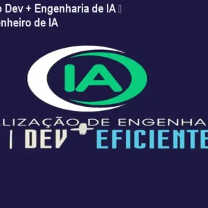 Especialização Dev + Engenharia de IA – Torne-se Engenheiro de IA