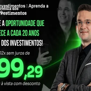 Fórmula dos Investimentos – Aprenda a Investir do Zero