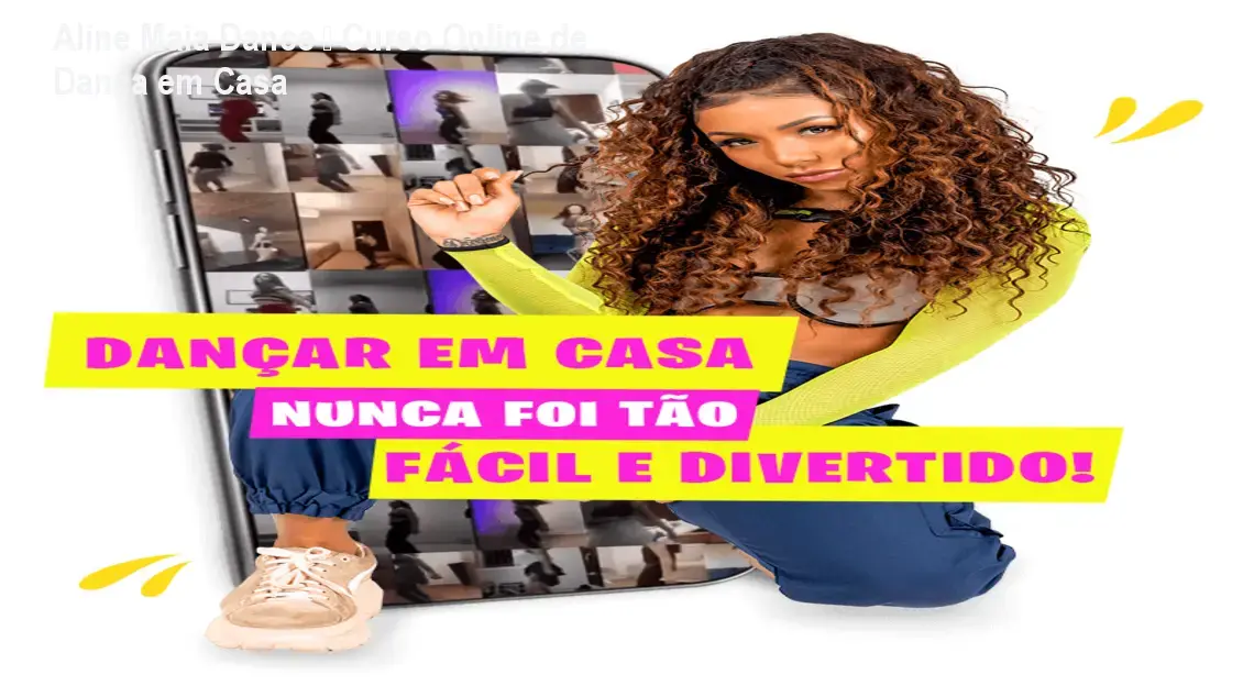 Aline Maia Dance – Curso Online de Dança em Casa 1 Aline Maia Dance – Curso Online de Dança em Casa