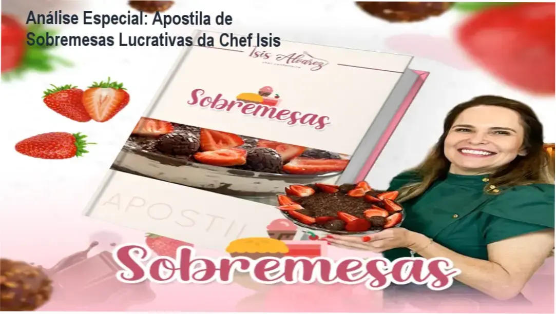 Capa informativa sobre o tema Apostila de Sobremesas Lucrativas da Chef Isis