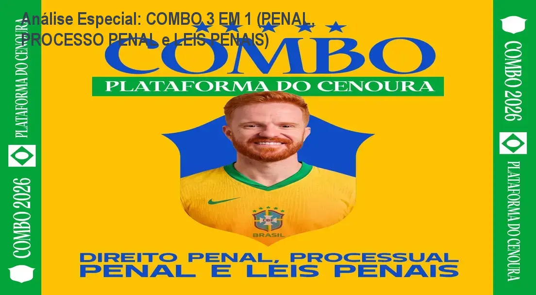 Capa informativa sobre o tema COMBO 3 EM 1 (PENAL, PROCESSO PENAL e LEIS PENAIS)