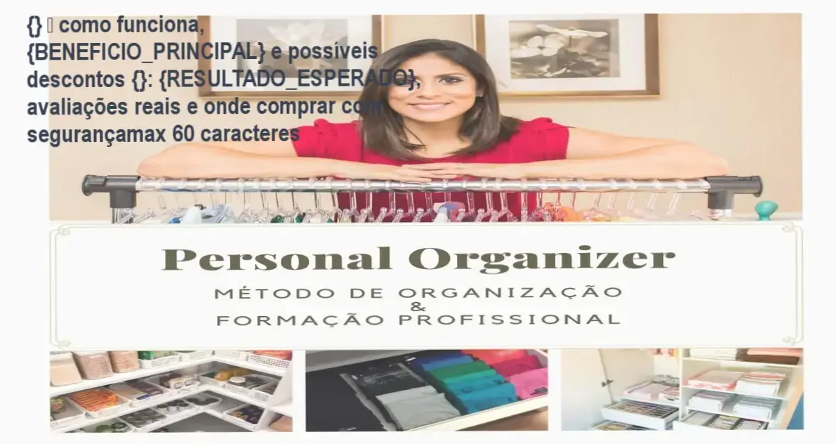 Guia explicativo sobre o produto digital "Personal Organizer 3.0 completo: Método de organização e Formação profissional",
