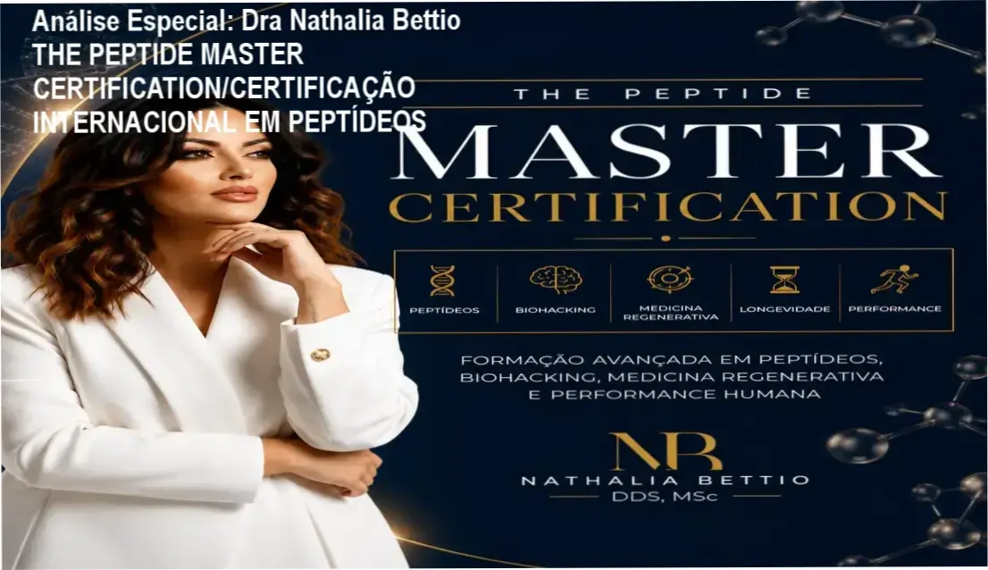 Capa informativa sobre o tema Dra Nathalia Bettio THE PEPTIDE MASTER CERTIFICATION/CERTIFICAÇÃO INTERNACIONAL EM PEPTÍDEOS