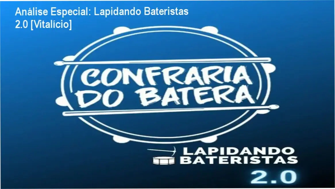 Capa informativa sobre o tema Lapidando Bateristas 2.0 [Vitalício]