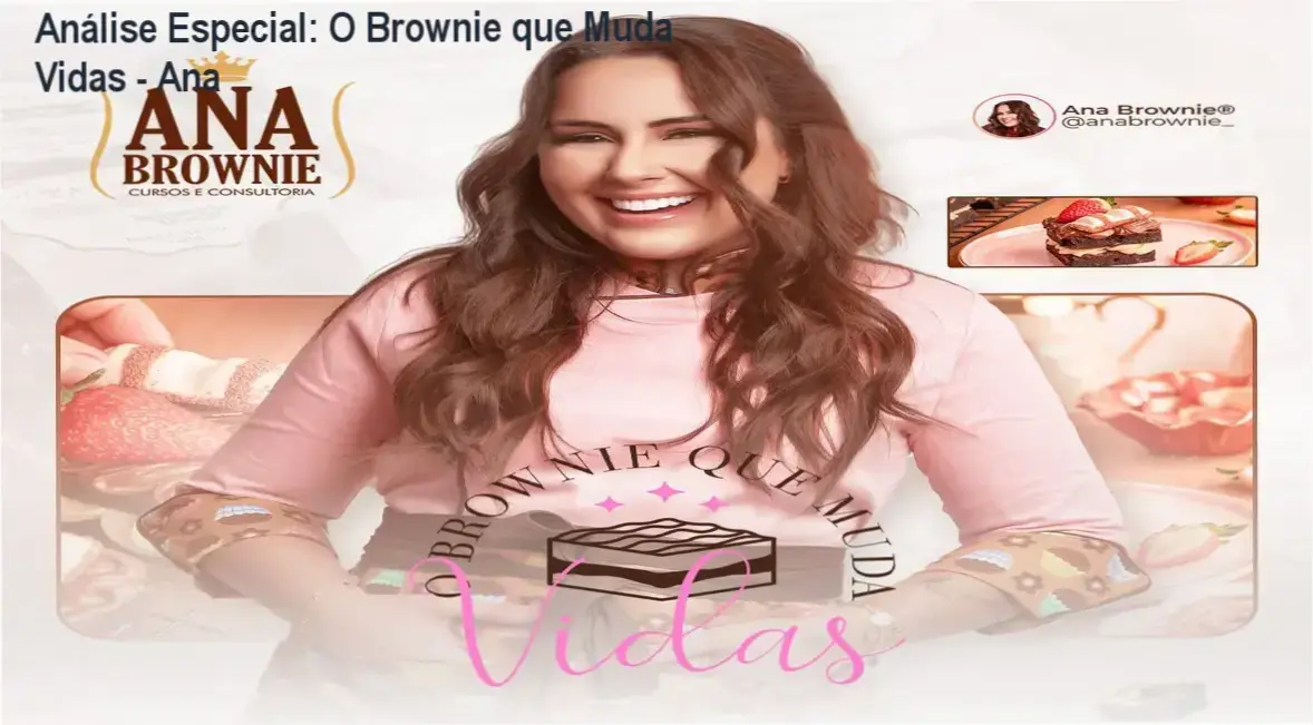 Capa informativa sobre o tema O Brownie que Muda Vidas - Ana