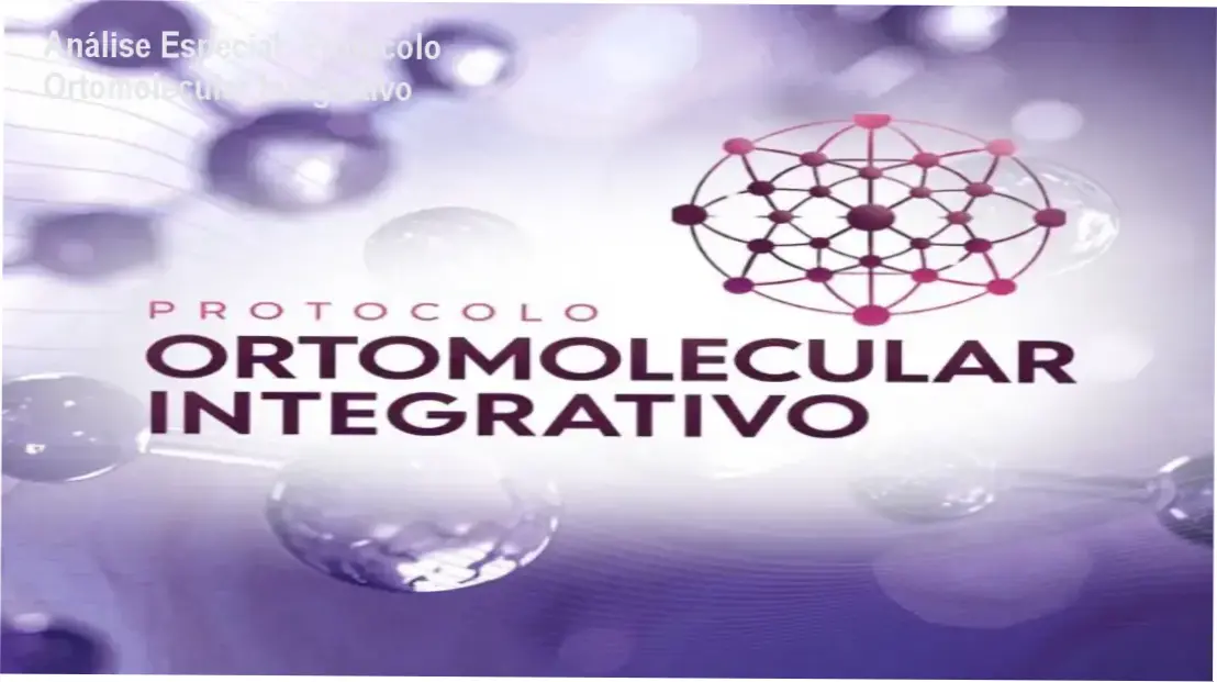Capa informativa sobre o tema Protocolo Ortomolecular Integrativo
