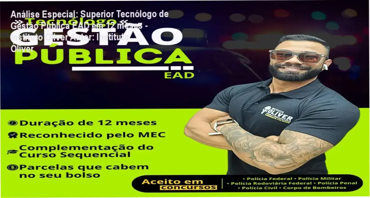 Capa informativa sobre o tema Superior Tecnólogo de Gestão Pública EAD em 12 meses - Instituto Óliver Autor: Instituto Óliver