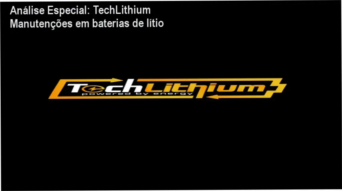 Análise Especial: TechLithium Manutenções em baterias de lítio 1 Capa informativa sobre o tema TechLithium Manutenções em baterias de lítio
