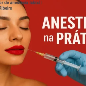 Técnica indolor de anestesia labial – Dra. Barbara Ribeiro