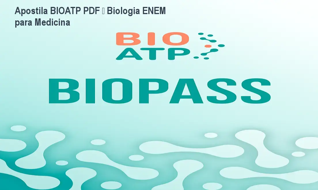 Apostila BIOATP PDF – Biologia ENEM para Medicina 1 Apostila BIOATP PDF – Biologia ENEM para Medicina