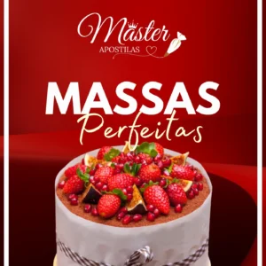 Apostila Massas Perfeitas – Lucre com Receitas Profissionais