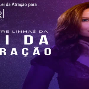 Curso prático de Lei da Atração para iniciantes