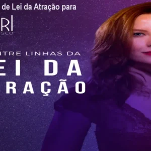 Curso prático de Lei da Atração para iniciantes