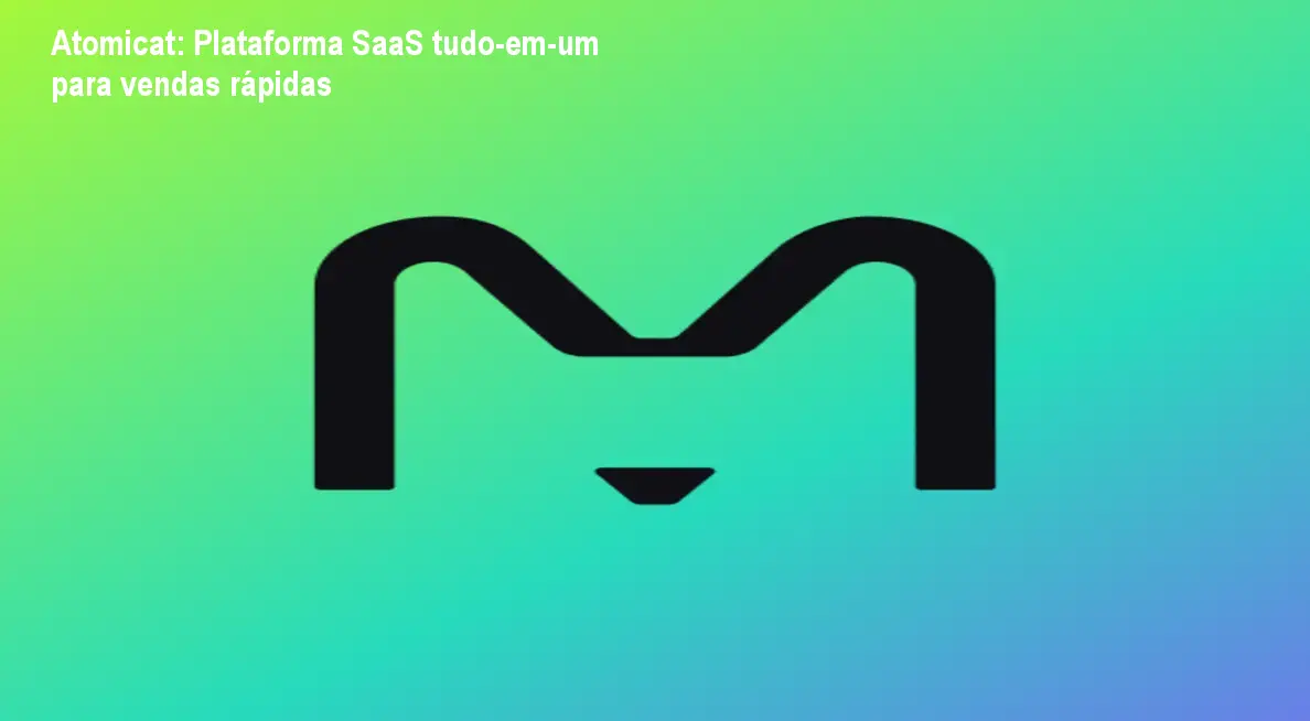 Atomicat: Plataforma SaaS tudo‑em‑um para vendas rápidas 1 Atomicat: Plataforma SaaS tudo‑em‑um para vendas rápidas