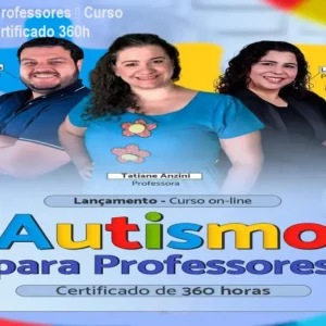Autismo para Professores – Curso Prático com Certificado 360h