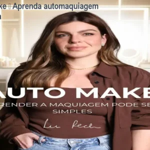 Curso Auto Make – Aprenda automaquiagem rápida e prática