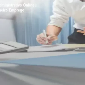 Curso Auxiliar Administrativo Online – Conquiste o Primeiro Emprego