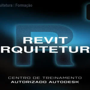 Curso Revit Arquitetura – Formação Completa ATC