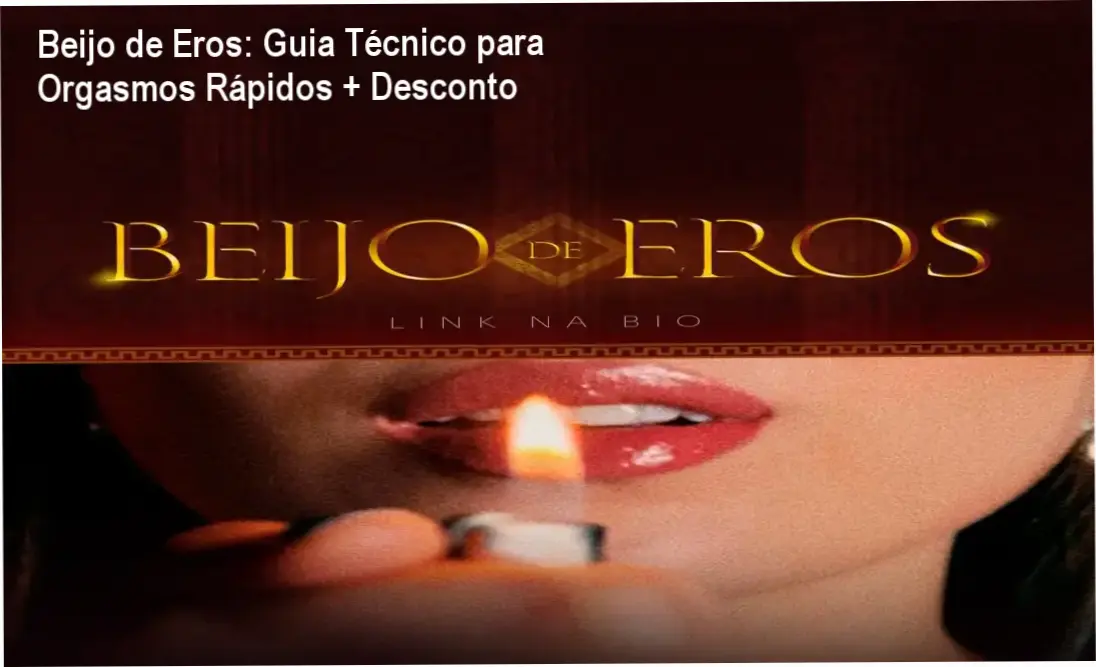 Imagem promocional do curso Beijo de Eros com destaque para desconto exclusivo