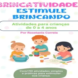 Atividades para bebês 0 a 4 anos – 190 ideias sem tela