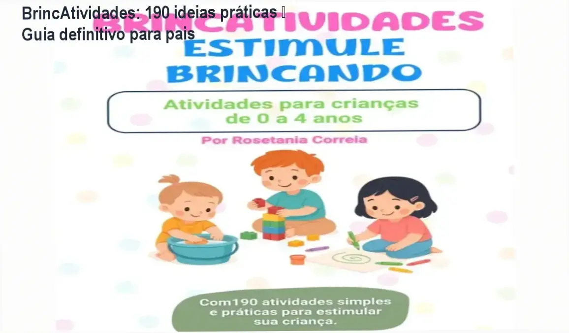 Capa do e‑book BrincAtividades mostrando atividades domésticas para crianças de 0 a 4 anos
