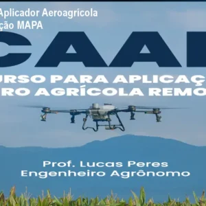 CAAR – Curso de Aplicador Aeroagrícola Remoto – Certificação MAPA