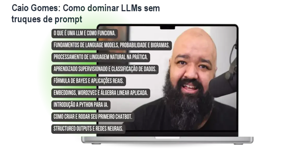 Caio Gomes apresentando o curso O Senhor das LLMs, foco em soluções IA práticas
