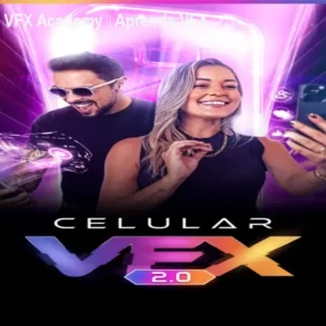 Curso Celular VFX Academy – Aprenda VFX no celular