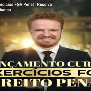 Curso de Exercícios FGV Penal – Resolva questões da banca