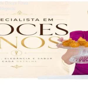 Curso Chef Ísis de Doces Finos – Transforme Seu Negócio