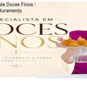 Curso Chef Ísis de Doces Finos – Triplique seu Faturamento