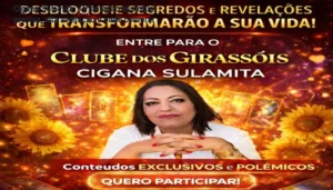 Imagem mostrando a página do Clube dos Girassóis de Cigana Sulamita com acesso a previsões espirituais exclusivas