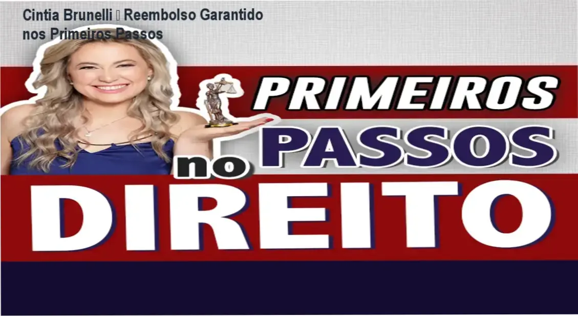 Cintia Brunelli – política de reembolso e garantia do curso Primeiros Passos no Direito