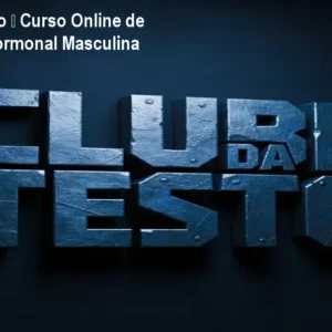 Clube da Testo – Curso Online de Otimização Hormonal Masculina