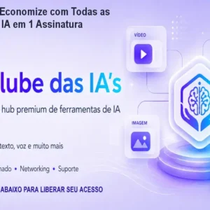 Clube das IA's: Economize com Todas as Ferramentas de IA em 1 Assinatura