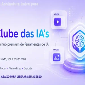 Clube das IA's – Assinatura única para todas as IAs