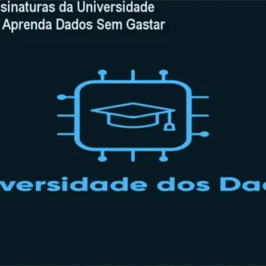 Clube de Assinaturas da Universidade dos Dados – Aprenda Dados Sem Gastar Muito