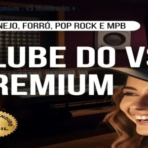 Clube do VS Premium – VS Multitracks + Curso Reaper
