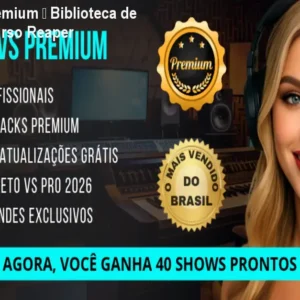 Clube do VS Premium – Biblioteca de Multitracks + Curso Reaper
