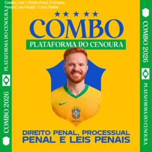 Combo 3 em 1 Direito Penal, Processo Penal e Leis Penais – Curso Online