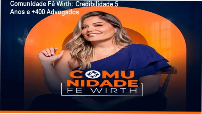 Comunidade Fê Wirth custo-benefício, investimento seguro para advogados previdenciários
