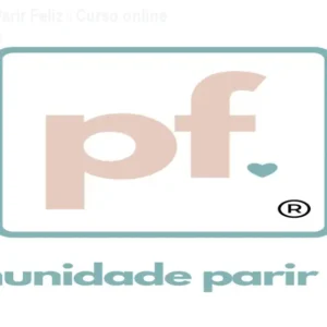 Comunidade Parir Feliz – Curso online para gestantes