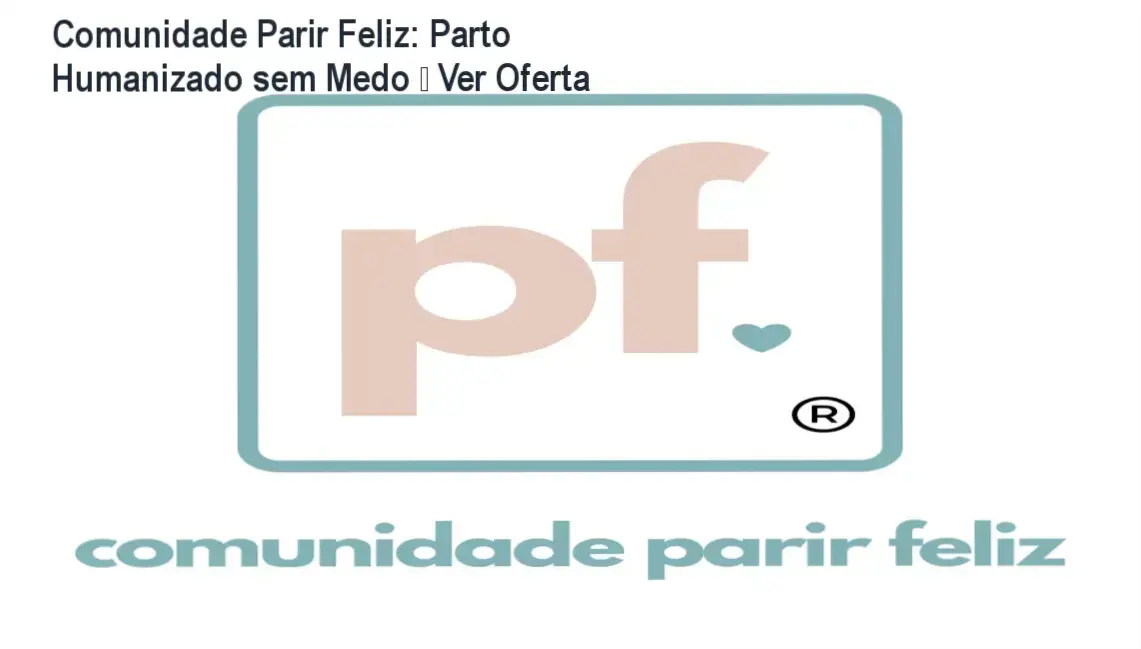 Imagem promocional da Comunidade Parir Feliz mostrando gestante confiante e apoio obstétrico